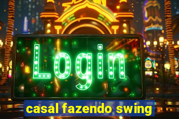 casal fazendo swing